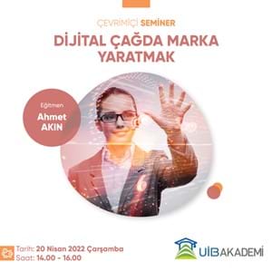 Dijital Çağda Marka Yaratmak Eğitimi